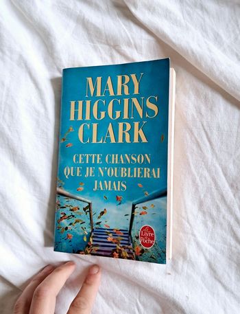 Cette chanson que je n'oublierai jamais - Mary Higgins Clark