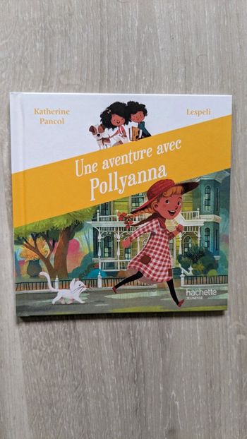 Une aventure avec Pollyanna