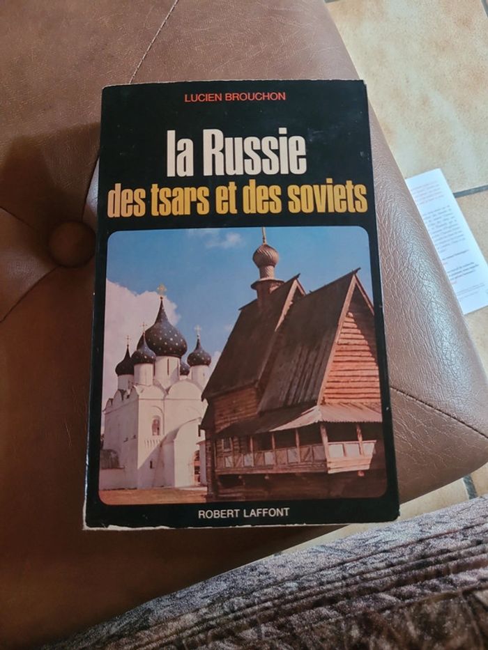 La russie des tsars et des soviets
