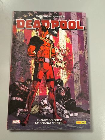 Livre Deadpool -: Il faut soigner le soldat Wilson