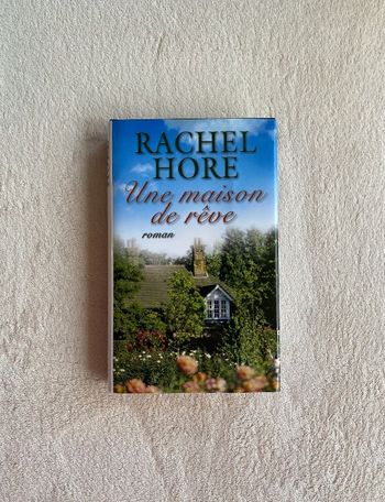 Rachel Hore _ Une maison de rêve