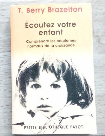 🐻 Livre Écoutez votre enfant de T. Jerry Brazelton 🐻