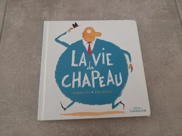 Livre La vie de chapeau