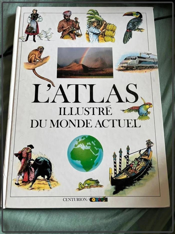 L'atlas illustre du monde actuel