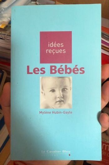idées reçues Les Bébés