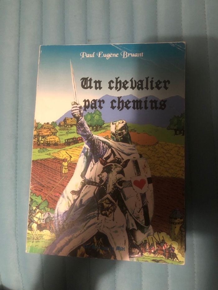 Un chevalier par chemins - Paul Eugène Bruant