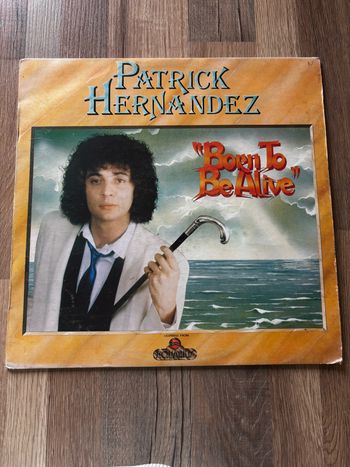 Vinyle 33 tours Patrick Hernandez Born to be alive