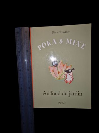 Poka & Mine - Au fond du jardin - Kitty Crowther - Pastel