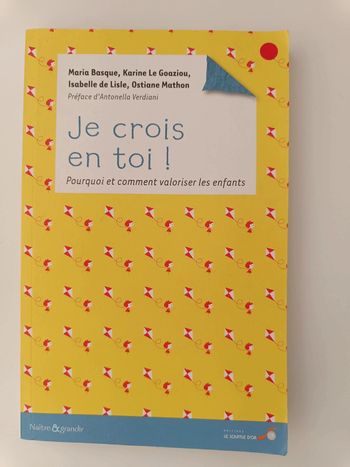 Livre Je crois en toi bienveillance éducation enfants