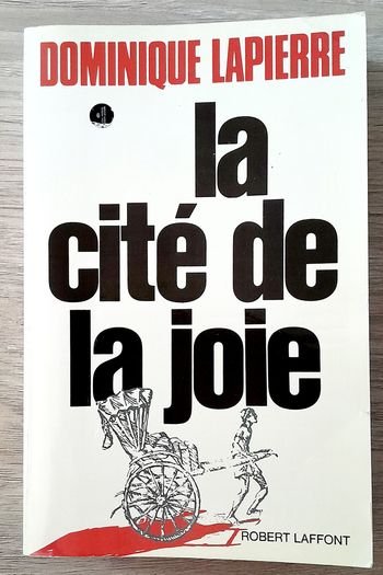 Dominique lapierre - la cité de la joie