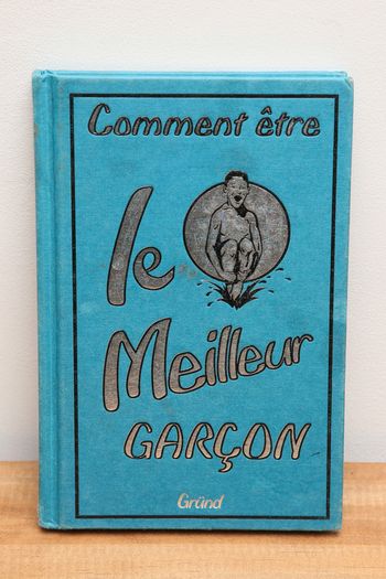 Comment être le meilleur garçon