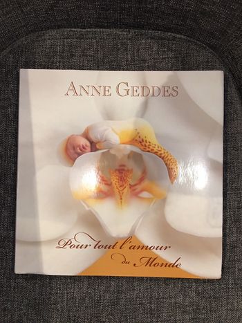 Livre Anne Geddes pour tout l’amour du monde