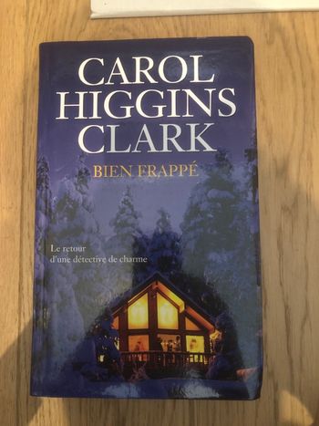 Bien frappé - Le retour d’une détective de charle - Carol Higgins Clark