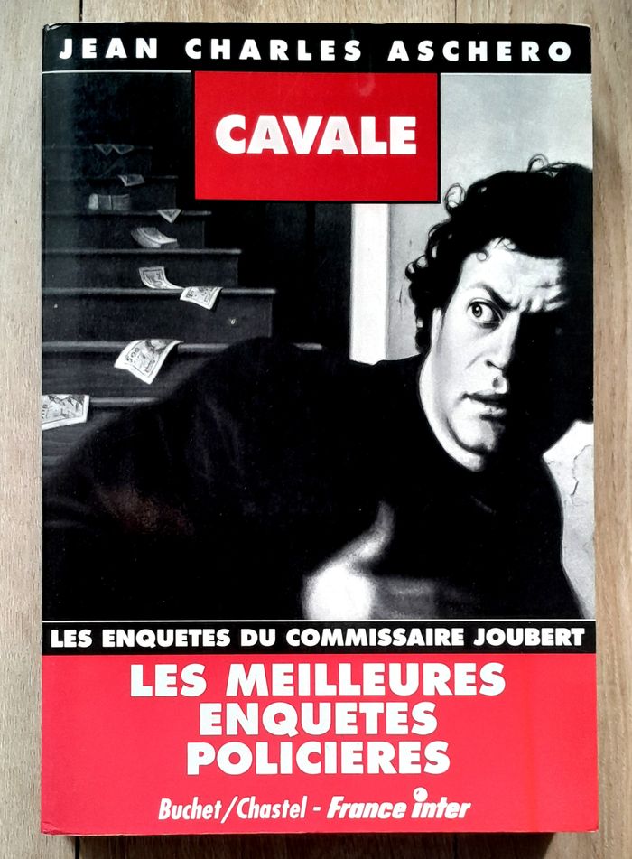 Jean Charles Aschero - Cavale - les enquêtes du commissaire Joubert