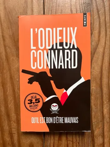 L'Odieux Connard - Qu'il est bon d'être mauvais