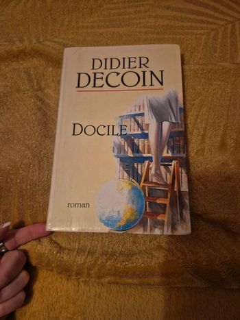 Livre docile par Didier decoin