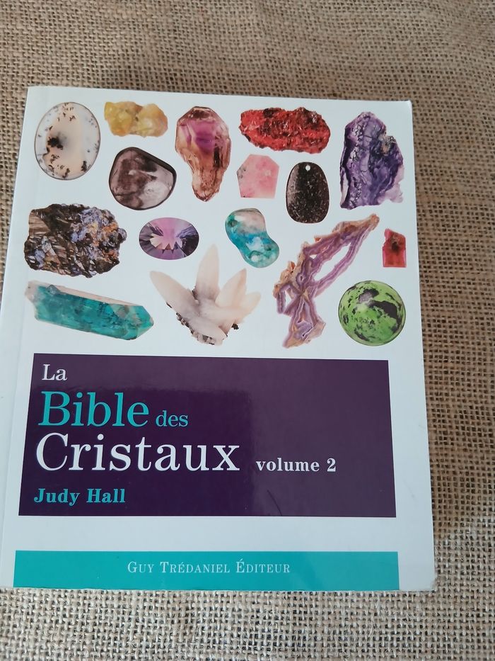 La Bible des cristaux volume 2