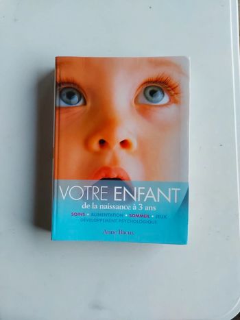 Votre enfant de la naissance à 3 ans