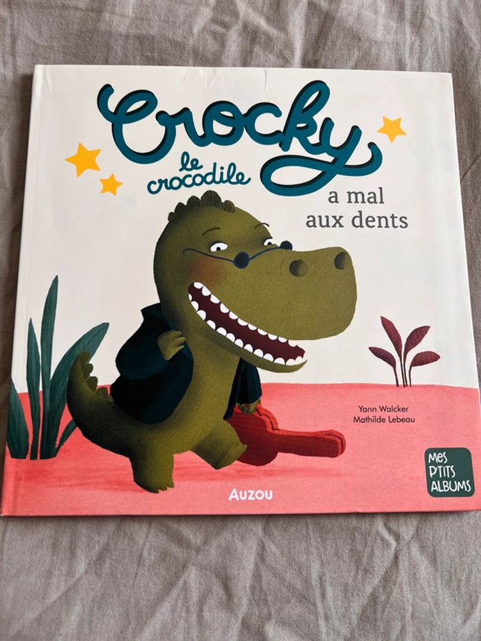 Crocky le crocodile a mal aux dents