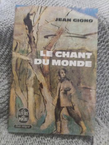Jean Giono - Le chant du monde