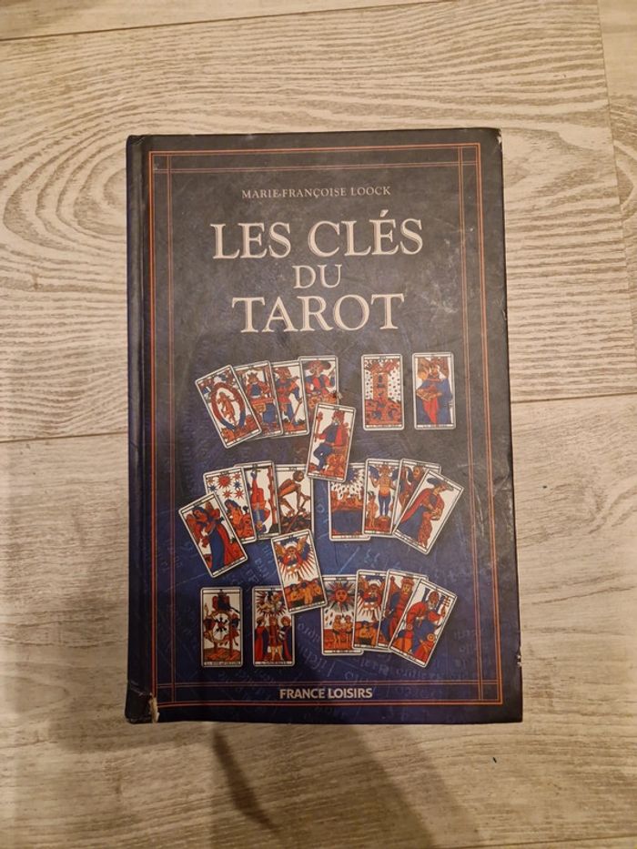 Les clés du tarot de Marie-Francoise Loock