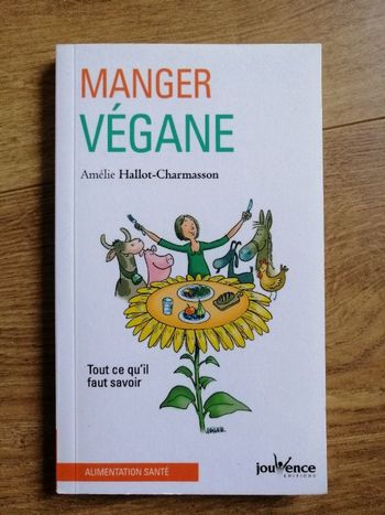 Livre Manger végane d'Amélie Hallot-Charmasson neuf