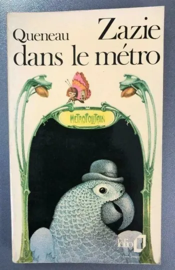 Zazie dans le métro de Raymond Queneau