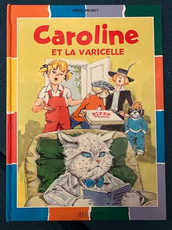 Livre rare vintage collector Caroline et la Varicelle album Bd Hachette Jeunesse