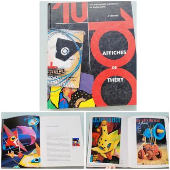 10 ans d'aventures culturelles en Rhône-Alpes À travers 100 affiches de Théry (67)