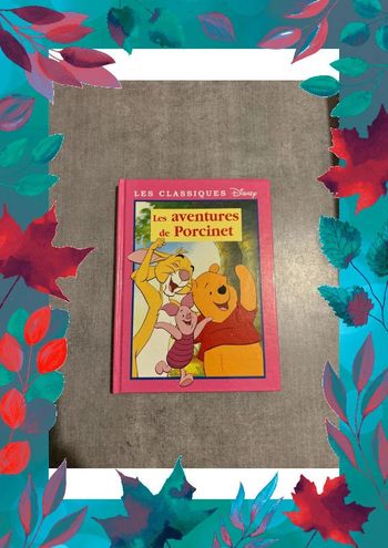 Livre Disney, les aventures de Porcinet