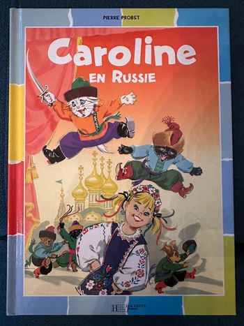 Caroline en Russie URSS Pierre Probst livre album bd collection