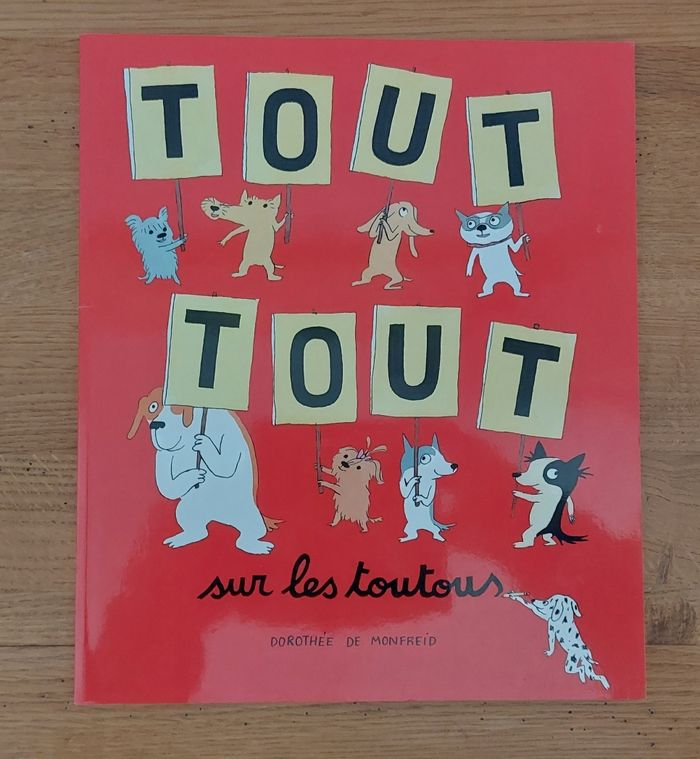 Tout tout sur les toutous -
l'école des loisirs