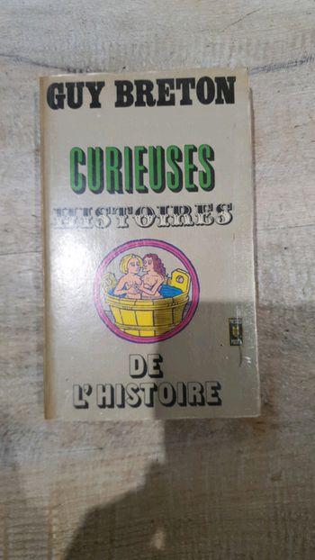 Curieuses histoires de l'histoire - Guy Breton