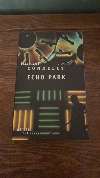Écho park - Michael Connelly
