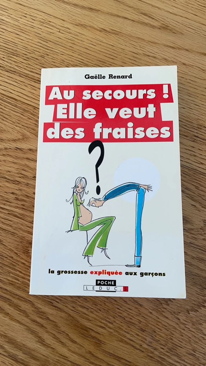 Livre « Au secours ! Elle veut des fraises »