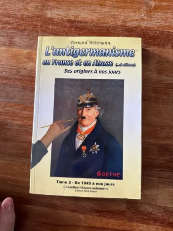 Livre l’antiGermanisme en France et en Alsace, des origines à nos jours