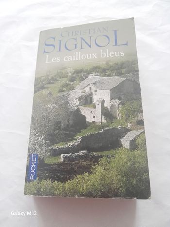 Les cailloux bleus Christian Signol