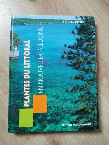 Plantes du Littoral en Nouvelle-Calédonie livre de Bernard Suprin