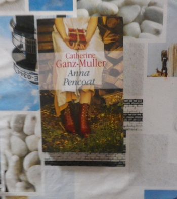 Anna Pencoat de Catherine Ganz-Muller Ed. France Loisirs