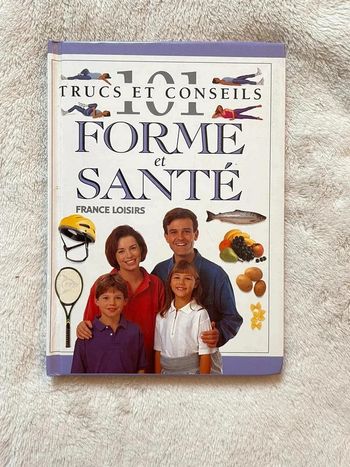 Livre de cuisine/recette forme et santé conseils