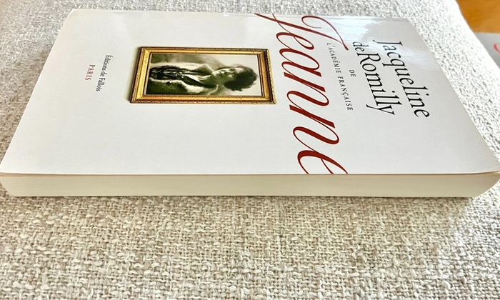 Livre Jeanne de Jacqueline de Romilly - Editions de Fallois - photo numéro 6