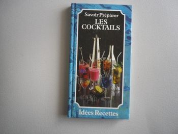 SAVOIR PREPARER LES COCKTAILS