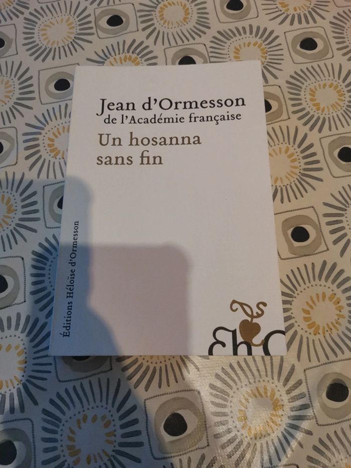 Jean d'Ormessan Un hosanna sans fin