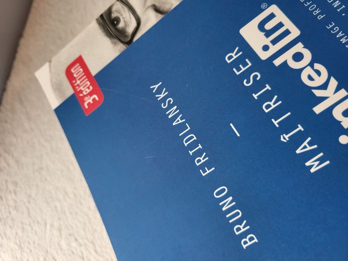 Livre Maîtriser Linked in - Bruno Fridlansky - Kawa - photo numéro 6