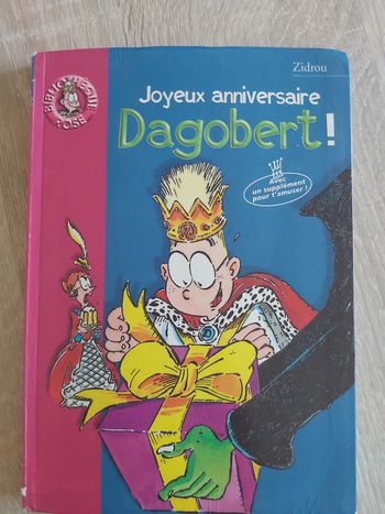 Joyeux anniversaire Dagobert!