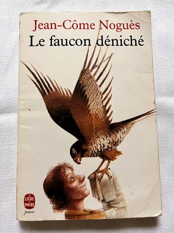 Livre Le Faucon Deniché 8-12 ans