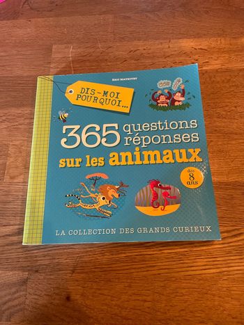 Livre Dis moi pourquoi 365 questions réponses sur les animaux