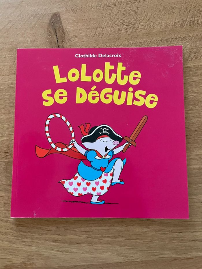 Lolotte se déguise