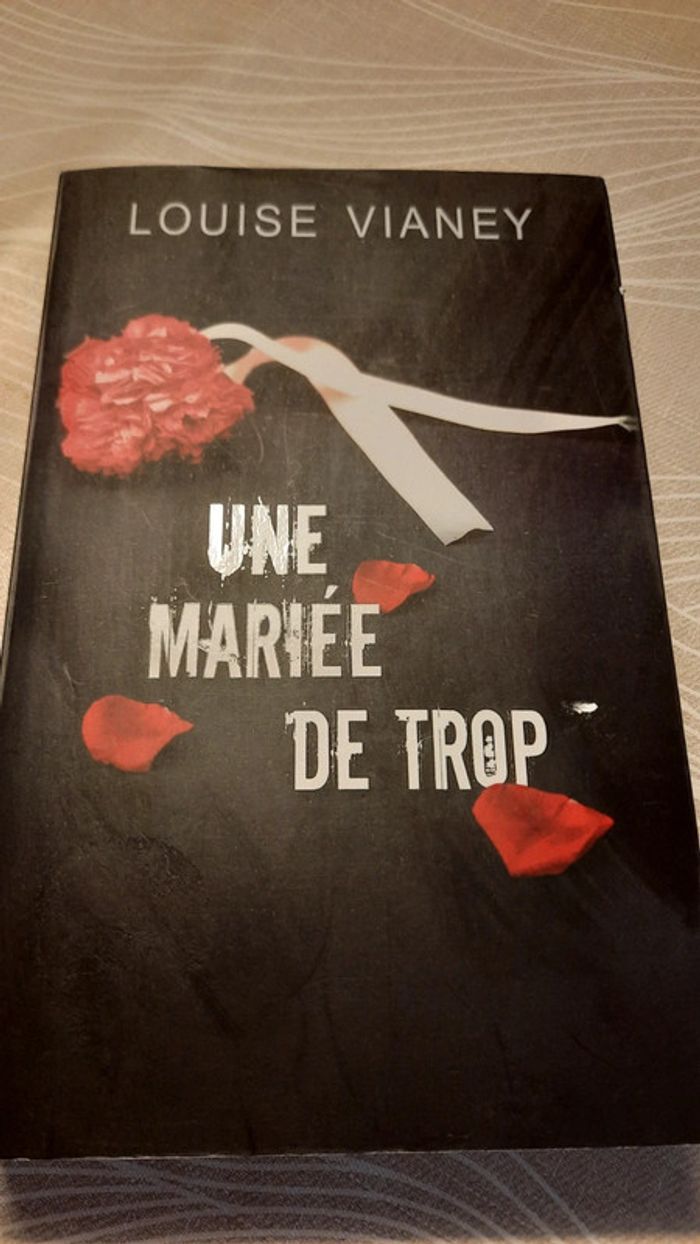 Une mariée de trop - livre de Louise Vianey