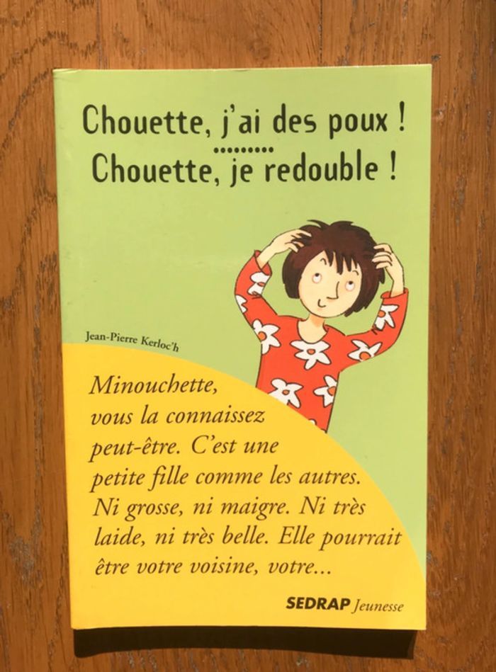 Chouette, j'ai des poux ! Chouette, je redouble ! - SEDRAP - photo numéro 1